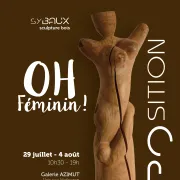 Oh Féminin ! - Exposition de sculptures