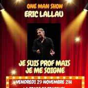 One Man Show Je suis prof mais je me soigne