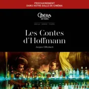 Opéra: Les contes d\'Hoffmann (Cinéma Rex)