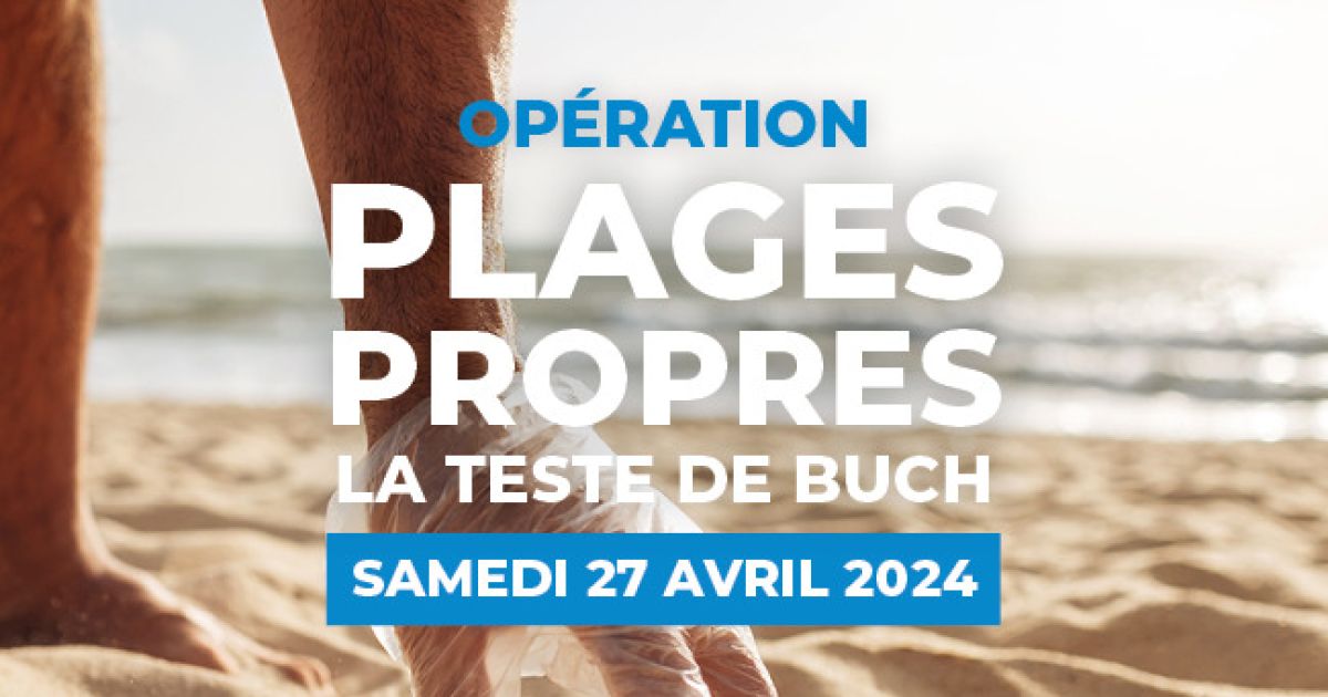 Opération Plages Propres La Teste De Buch 2024 Date Horaires Programme Tarifs 6777