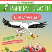 Papiers d'actu Si si la famille !