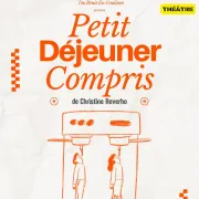 Pièce de théâtre « Petit-déjeuner compris »