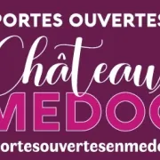 Portes Ouvertes des Châteaux du Médoc