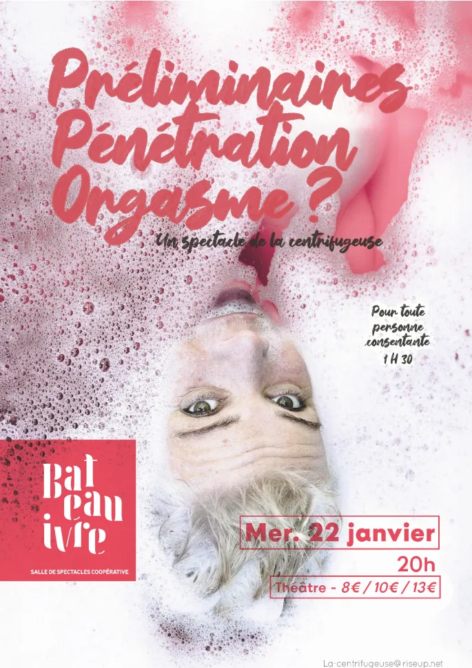 Préliminaires, pénétration, orgasme ? One woman show