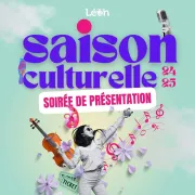 Présentation de la saison culturelle 2024 - 2025