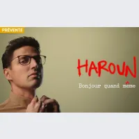 Prévente du nouveau spectacle d'Haroun à la Fnac DR