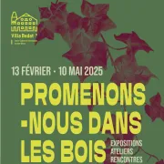 Promenons-nous dans les bois - Exposition