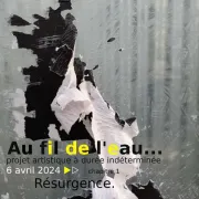 Résurgence, le chapitre 1 d'Au fil de l'eau...