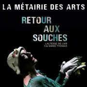 Retour aux souches, par la compagnie l\'Altesse de l\'air compagnie Marie Thomas