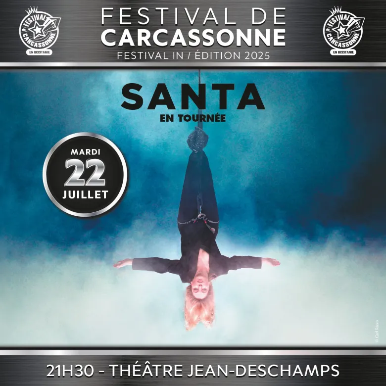 Santa le 22 juillet au Festival de Carcassonne 2025