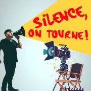 Silence, on tourne !