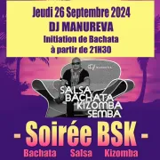 Soirée BSK - DJ Manureva