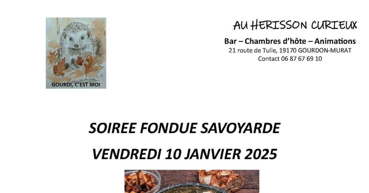 Soirée fondue savoyarde au Hérisson Curieux GourdonMurat 2025 date