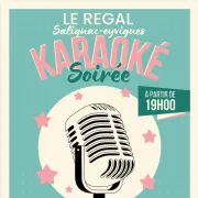 Soirée Karaoke au Regal à Salignac Eyvigues