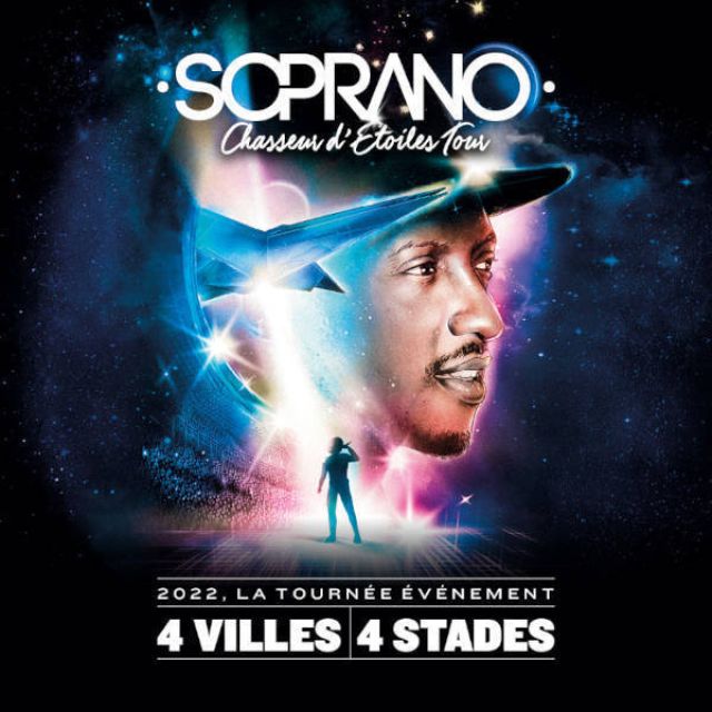 Concert Soprano A Marseille 2022 Stade Velodrome Places Billetterie Dates Reservations