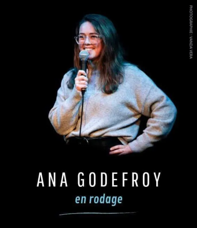 Spectacle - Ana Godefroy En Rodage