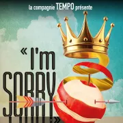 Spectacle : Cie Tempo – I’m Sorry à Niort