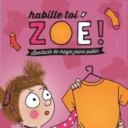 Spectacle : Habille-toi Zoé