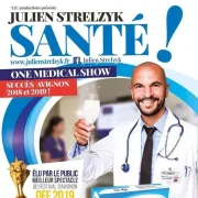 Spectacle - Julien Strelzyk Dans Santé !