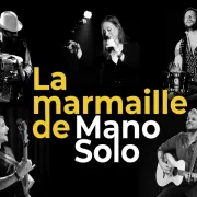 Spectacle La Marmaille de Mano Solo à Eguzon