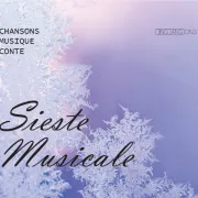 Spectacle - La Sieste Musicale