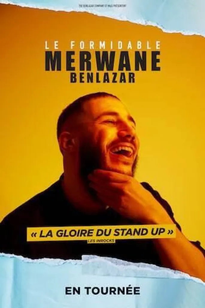 Spectacle - Le Formidable Merwane Benlazar