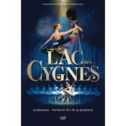 Spectacle : Le Lac des Cygnes