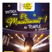 Spectacle Les Potes aux feux de la Rampe – Et Maintenant à