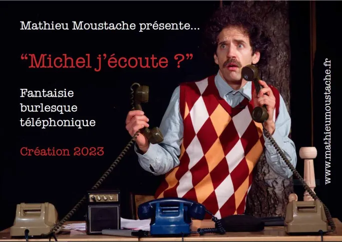 Spectacle Michel j'écoute ?