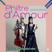 Spectacle Philtre d'Amour