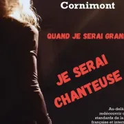 Spectacle - Quand Je Serai Grande, Je Serai Chanteuse !