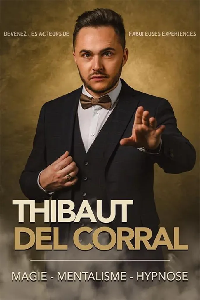 Spectacle - Thibaut Del Corral Est Le Mentaliste