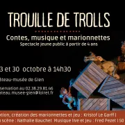 Spectacle  : Trouille de Trolls