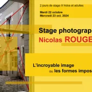 Stage Photographie avec Nicolas ROUGET. Ados et adultes. 2 jours