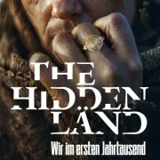 THE hidden LÄND - Wir im ersten Jahrtausend