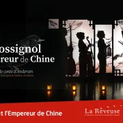 Théâtre d\'ombre et musique baroque : Le Rossignol & l\'empereur de Chine, d\'après le conte d\'Anderson