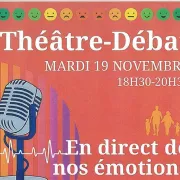 Théâtre-débat : En direct de nos émotions