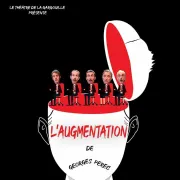 Théâtre: L'augmentation