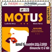 Théâtre : Motus