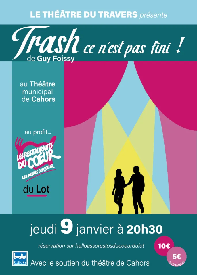 Théâtre : Trash ce n'est pas fini ! au profit des restos du coeur