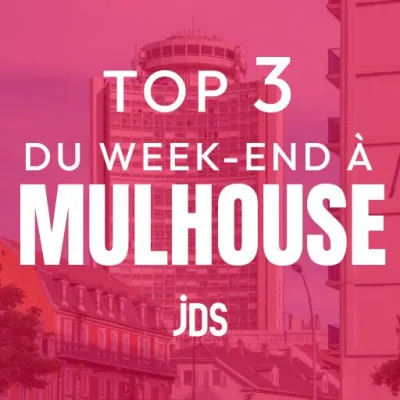 Que faire ce week-end à Mulhouse ?