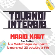 Tournoi Interbib « Mario Kart » Sur Switch