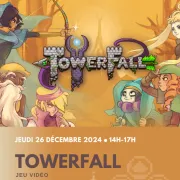 Towerfall : Jeu Vidéo