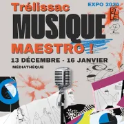 Trélissac Expo, Musique Maestro !