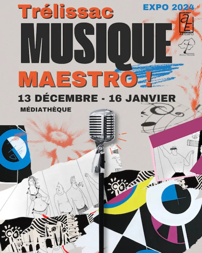 Trélissac Expo, Musique Maestro !