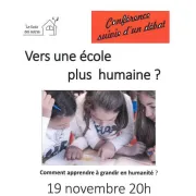 Universite Populaire - Conference-Debat : Vers Une Ecole Plus Humaine ?