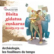 Visite guidée en euskara (langue basque) - Archéologie, les fouilleurs du temps