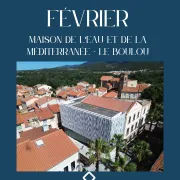 Visite Guidée - Maison De L'Eau Et De La Méditerranée -Fevrier