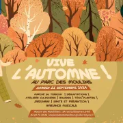 Vive l\'Automne au Parc des Moulins